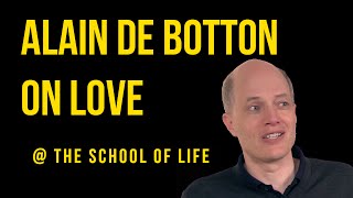Alain de Botton sur l'amour