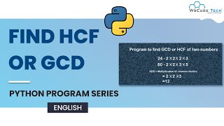 Python Program to Find HCF or GCD😮