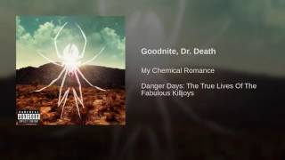Goodnite, Dr. Death | My Chemical Romance