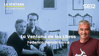 La Ventana de los Libros | Federico García-Lorca