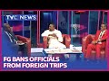 FG bans officials from foreign trips