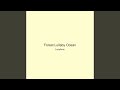 Forest Lullaby Ocean
