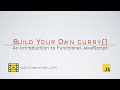 Build Your Own Curry Function in JavaScript