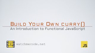 Build Your Own Curry Function in JavaScript