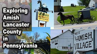 Exploring Amish Lancaster County in Pennsylvania