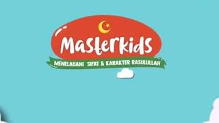 Master Kids: Meneladani Sifat dan Karakter Rasulullah