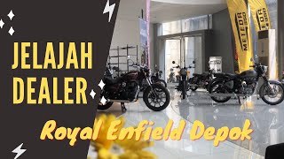 Jelajah Dealer Royal Enfield Nusantara Depok Margonda| Satu Satu nya Dealer Moge di Depok