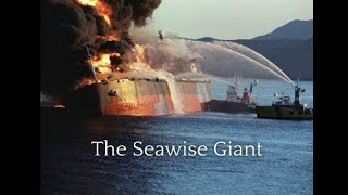 The Seawise Giant: The Largest Ship In History