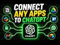 How To Connect Any Apps To ChatGPT (Easy Guide)