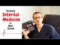 How to Study Internal Medicine in Med School