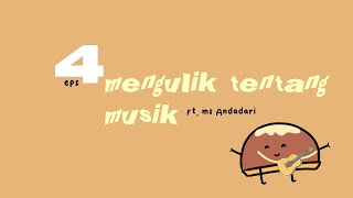 Mengulik Tentang Musik