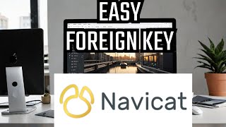 Navicat Tutorial 2024. Creating Foreign Key and Primary Key with simple steps.