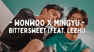 WONWOO X MINGYU (SEVENTEEN) - Bittersweet (feat. LeeHi) "EASY LYRICS"