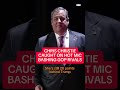 chris christie caught on a hot mic bashing his former rivals