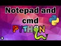 How To Run Python Scripts Using cmd, How To Use Notepad To Write Python Scripts. Hello World Program