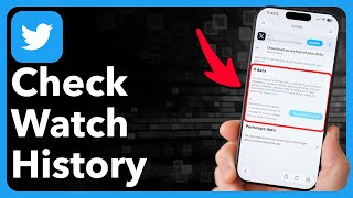 How To Check Watch History On Twitter