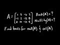 Rank & Nullity; How to Find a Basis for Null Space and Column Space [Passing Linear Algebra]