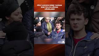 Çığ düşmesi sonucu hayatını kaybeden milli judocu Emre Yazgan, son yolculuğuna uğurlandı #shorts