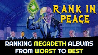 RANK IN PEACE: MEGADETH Albums RANKED From WORST To BEST