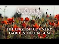 1 hour of Relaxing Music: Dan Gibson’s Solitudes - The English Country Garden (Full Album)