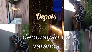 Decorando a varanda e todo o processo 🇨🇵Décoration de balcon et tout le processus