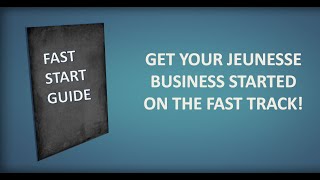 Jeunesse Fast Start Guide