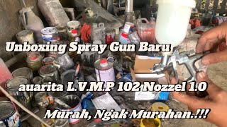 Review Spray Gun Baru Auarita LVMP MP102 Nozzel 1.0 - Harga Murah Hasil Mantap.!!!