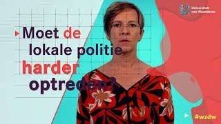 Wat Zegt De Wetenschap: Moet de lokale politie harder optreden?