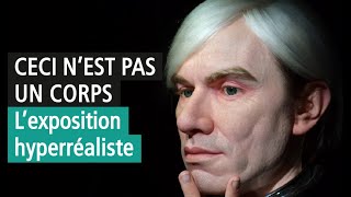 Hyperréalisme, l'exposition fracassante du Musée Maillol à Paris, vidéo ceci n'est pas un corps