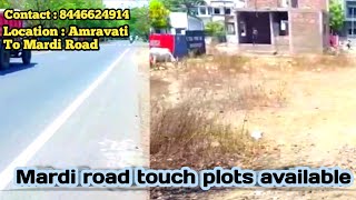 Mardi Road Amravati.. Road Touch.. Plots Available ..