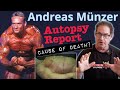 Andreas Münzer Autopsy Report - Cause of Death? - Doctor's Analysis