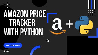 How to make a Amazon Price Tracker with Python | Track Amazon Products with Python |