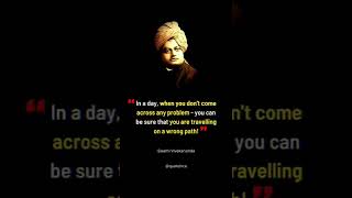 When You Don't Come Across Your Problems Quotes. Swamy Vivekananda Motivational Quotes for Life.
