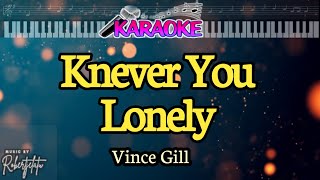 Never Knew Lonely|| Vince Gill