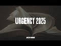 Urgency 2025