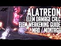 MHWI Alatreon Elemental Damage Calculation, Weakening Guide and MAD / Montage.