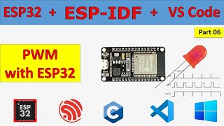 06 ESP32 PWM with ESP IDF and Embedded C