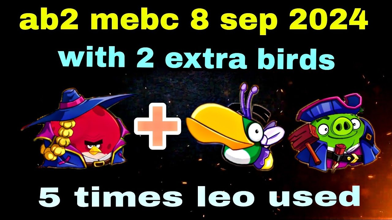Angry Birds 2 Mighty Eagle Bootcamp Mebc 8 Sep 2024 With 2 Extra Birds