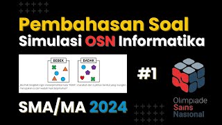 Pembahasan Soal Simulasi OSN Informatika SMA/MA 2024 No 1