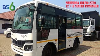 2022 Mahindra Cruzio 2750 Passenger Bus with Seating Capacity 12+D, The Most Fuel Efficient Mini Bus