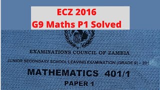 ECZ 2016 GRADE 9 MATHEMATICS PAPER 1.