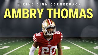 Vikings SIGN Cornerback Ambry Thomas to the Practice Squad