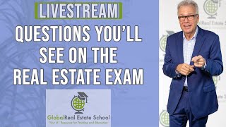Questions You'll See on the Real Estate Exam with Global Real Estate School