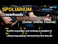 SPOLIARIUM - Eraserheads (OLD VERSION) Guitar Chords Tutorial with Lyrics