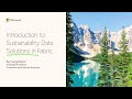 Sustainability data solutions in Fabric - Microsoft Cloud for Sustainability Tech Summit May 2024