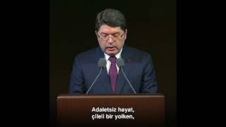 Bakan Tunç: Adalet, Karanlıkta Kaybolmuş Bir İnsanlığın Mirasını Aydınlatan Meşaledir