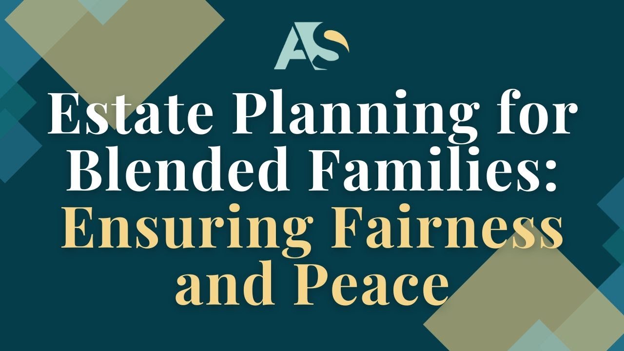 Estate Planning For Blended Families: Ensuring Fairness And Peace - YouTube