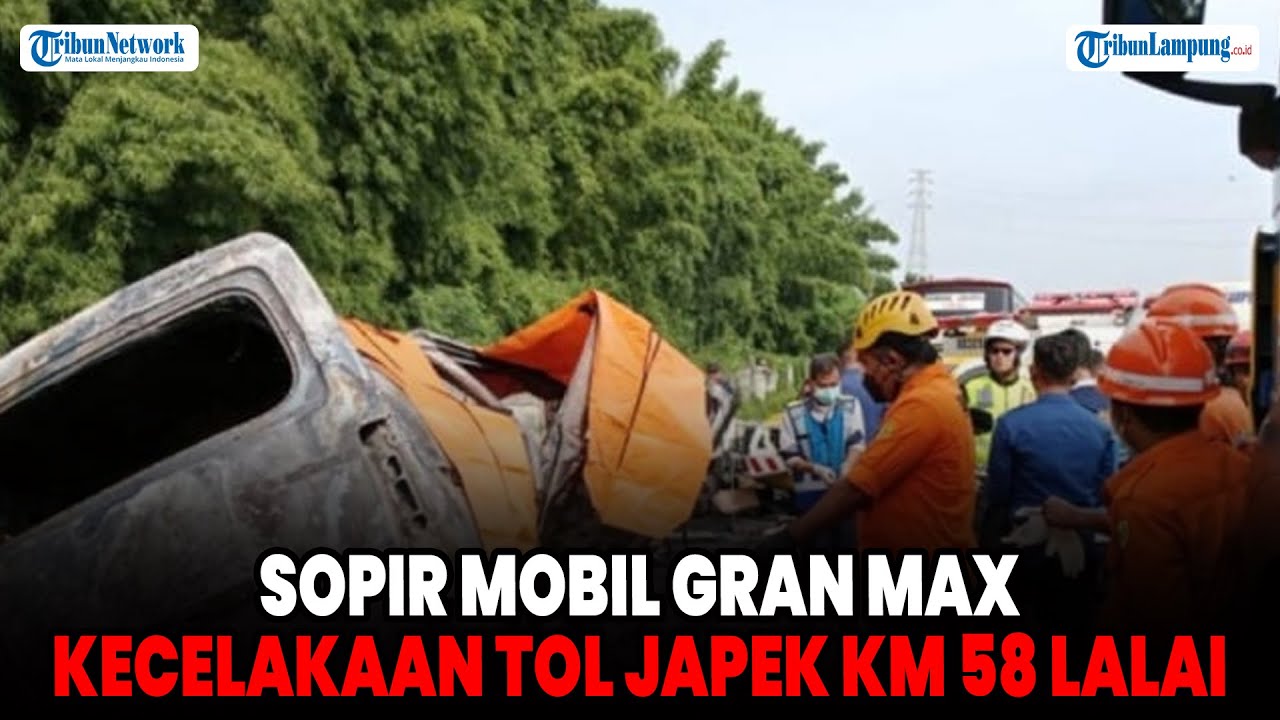 Ngebut Hingga Muatan Berlebih, Sopir Mobil Gran Max Kecelakaan Tol ...