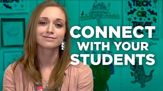 6 Strategies to Connect with Your Students (Ep. 1)