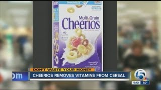 Cheerios removes vitamins from cereal